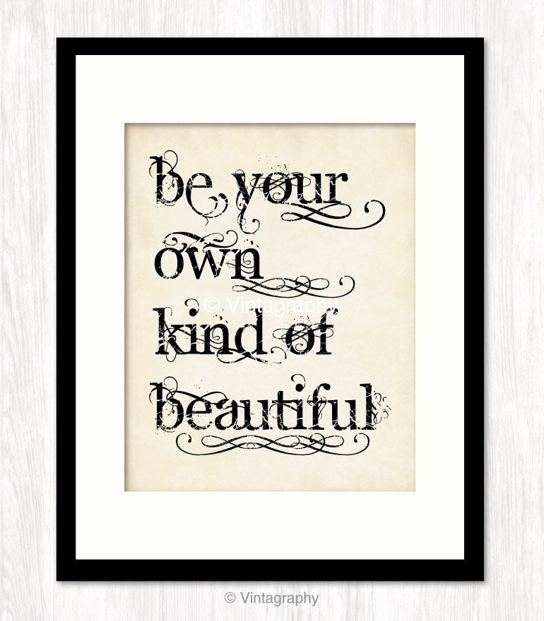 BE Your Own Kind of BEAUTIFUL Typography Art Mixed Media Collage on Dictionary Page or Vintage Background
