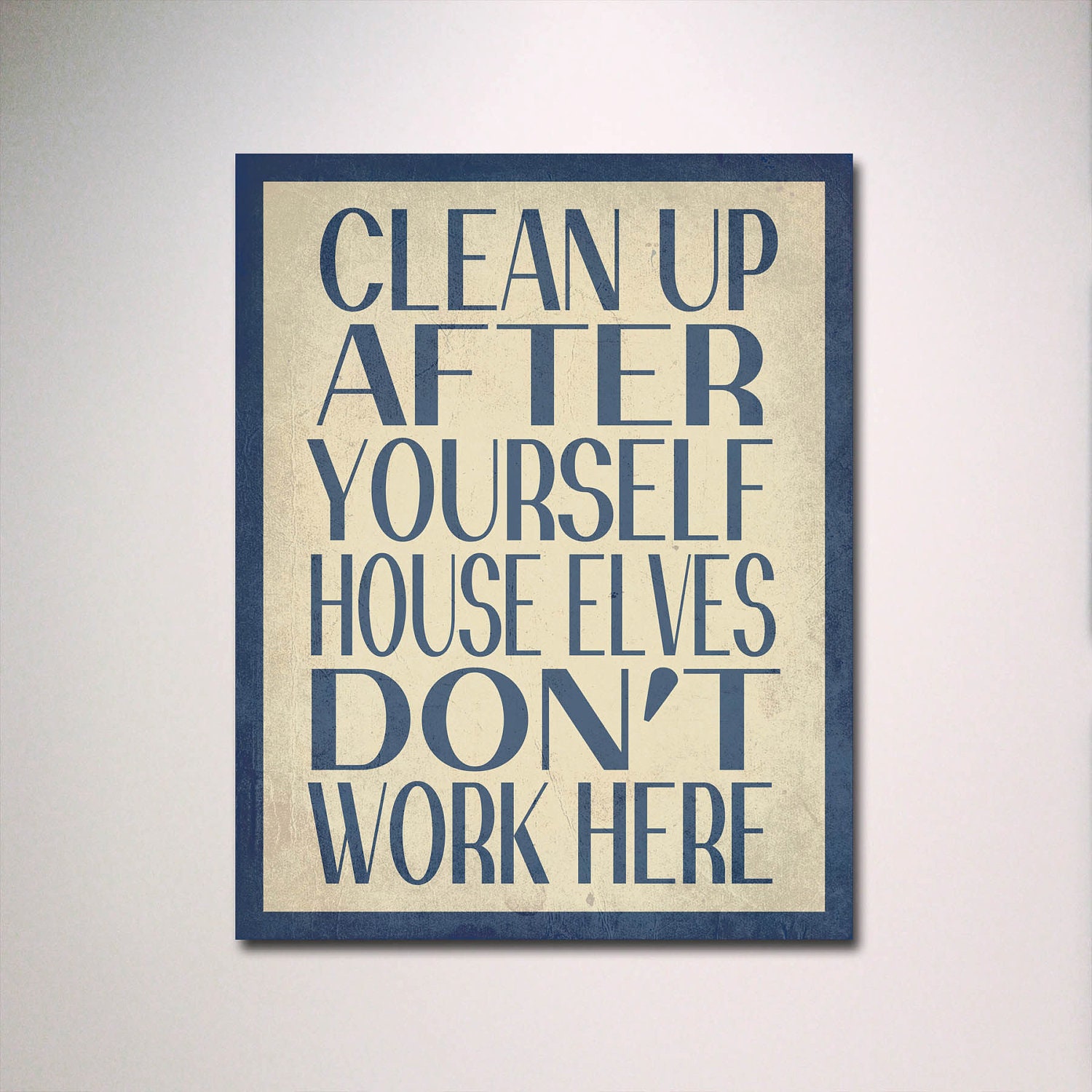 Harry Potter Typography // House Elves Don't Work Here 11" x 14" Poster Print // Wall Art