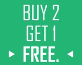Buy 2 Get 1 Free - all prints