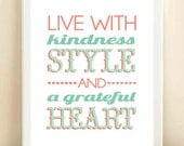 Coral, Mint, and Aqua 'Live With Kindness, Style, and a Grateful Heart' print poster