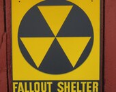 Original 1950s Cold War Era Fallout Shelter Sign Apocalypse 2012 End of the World Bomb Shelter