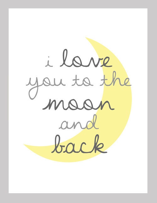 Nursery Print - Nursery Art - Nursery Wall Art - I Love You to the Moon and Back Print 5x7