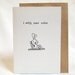 Thinking of You I Miss You Card