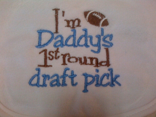 Football Boy Bib - I'm Daddy's 1st Round Pick Infant Bib