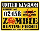 United Kingdom UK ZOMBIE Hunting Permit Window / Bumper Sticker - Numbered