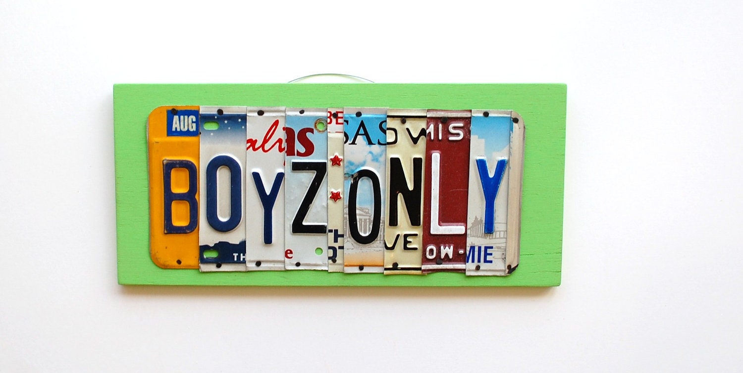BOYZ ONLY, OOAK License Plate Art, Boys room, bathroom, club house tree house, fort, nursery, mancave, garage, Home Decor, Wall Hanging