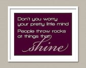 Custom Wall Art Print - Shine Quote - Taylor Swift Kids Children Girl Girls Family Home Decor Wall Decor Wall Print Room Decor