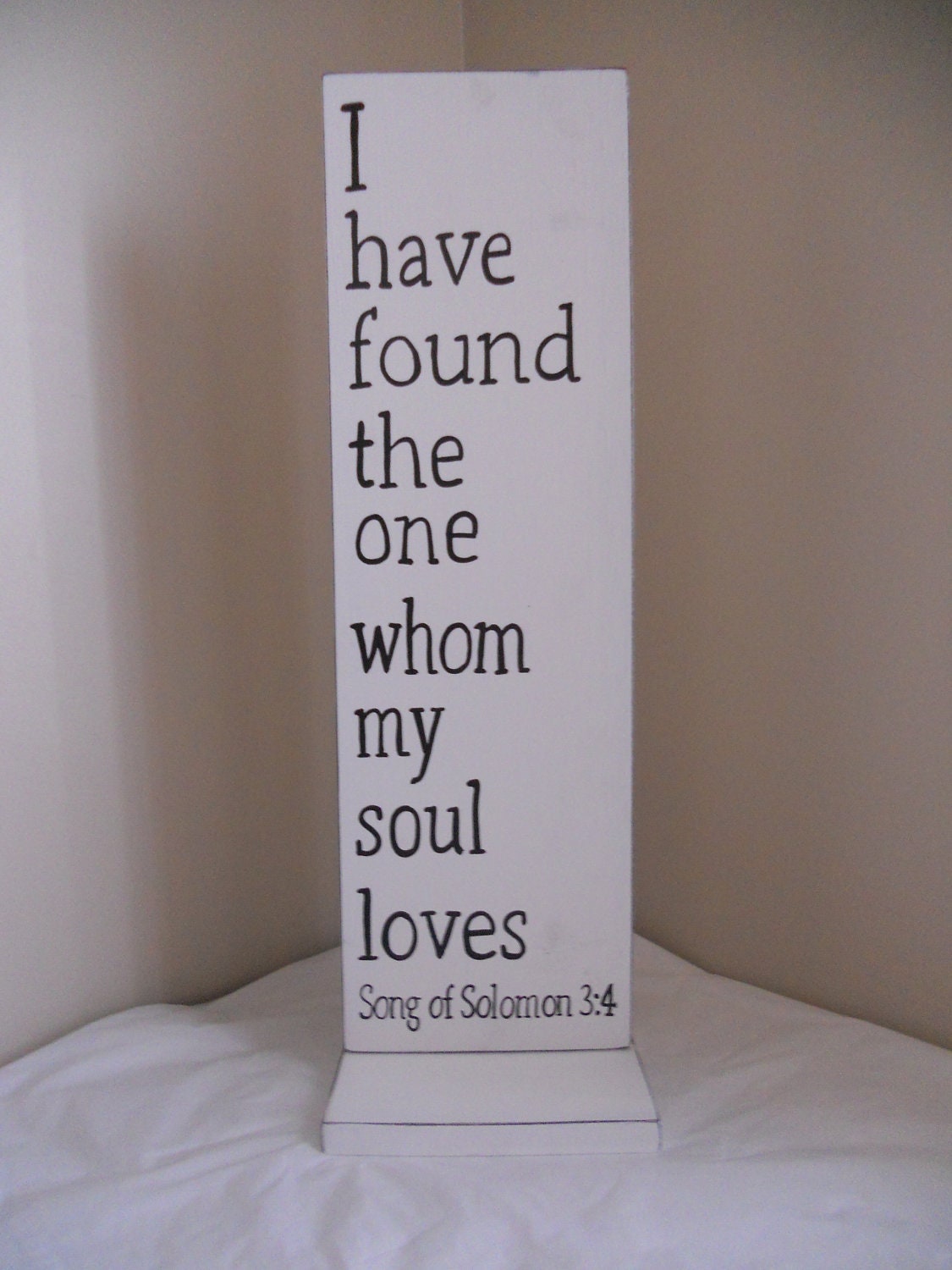 I have found the one whom my soul loves Song of Solomon free standing sign