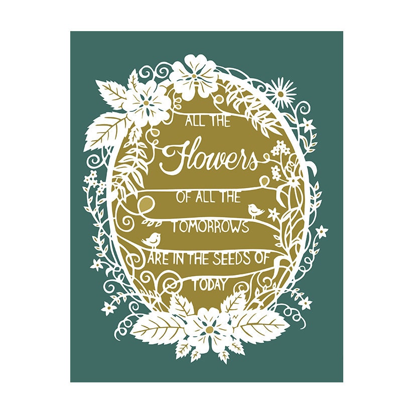 Tomorrow's Flowers - Print of Original Papercut - Inspirational Quote - 8x10 Fine Art Print - Spring Colors