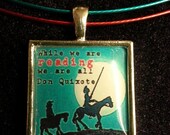 Bookish necklace: Everybody was windmill fighting