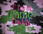 If Im in Camo Daddy Dressed Me Flowered Camo Dress