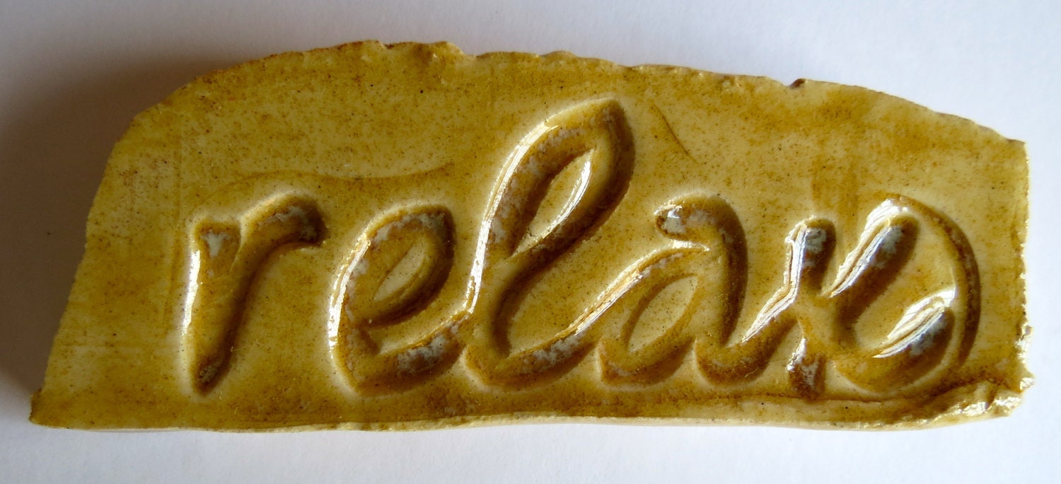 RELAX - Ceramic Word Tile - Autumn Leaf Art Glaze - Stands on Shelf - Inspirational Art Piece