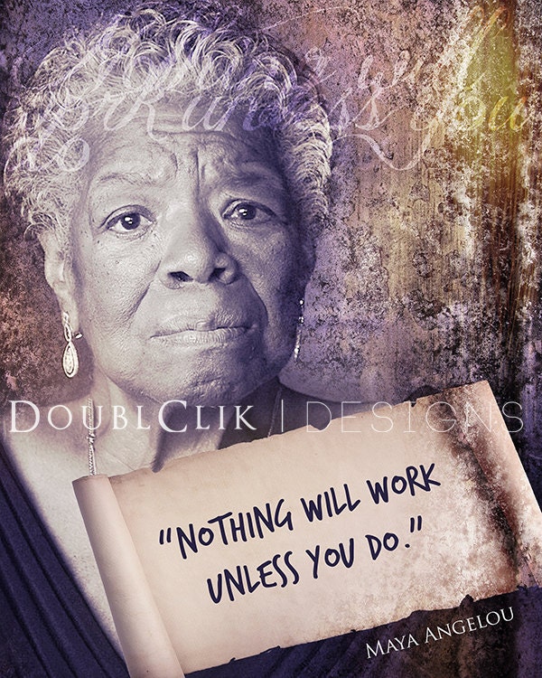 16x20 Maya Angelou Poster