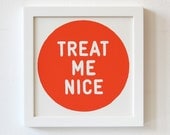 Silkscreen, Illustration, Print, Treat Me Nice, red