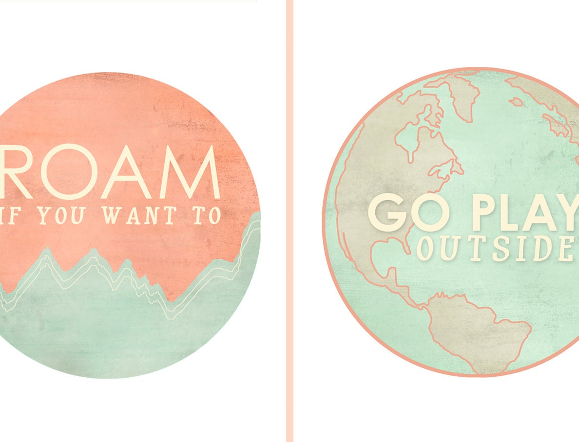 2 prints for 27, and save on shipping / Roam and Go Play Outside art print series / companion