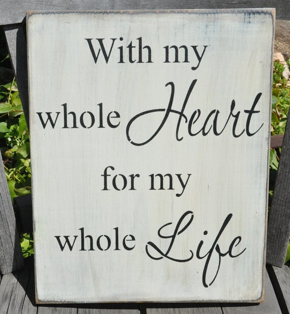 Primitive Rustic Western Country With My Whole Heart Shab Wedding Love Wood Sign Shelf Sitter