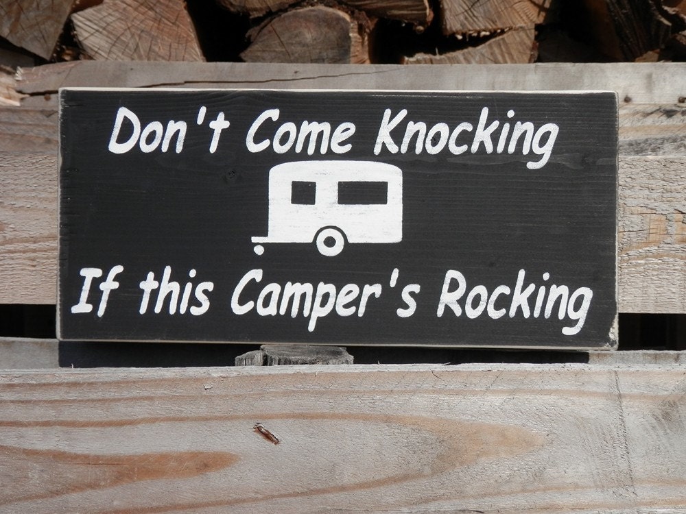Don't Come Knocking If this Camper's Rocking camper wood sign
