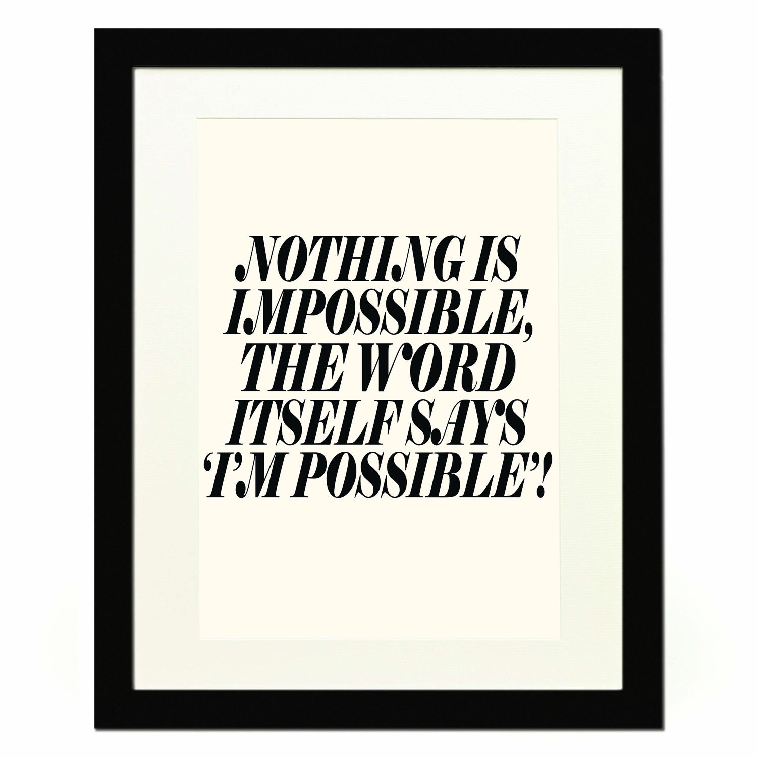 Nothing is impossible - Audrey Hepburn - Love/Life - A3 / 16.5 x 11.7 inches
