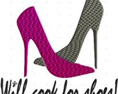 Will Cook for Shoes Embroidery Machine Design