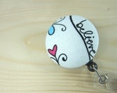 Retractable Badge Holder / ID Badge Reel (Clip-on) - Believe