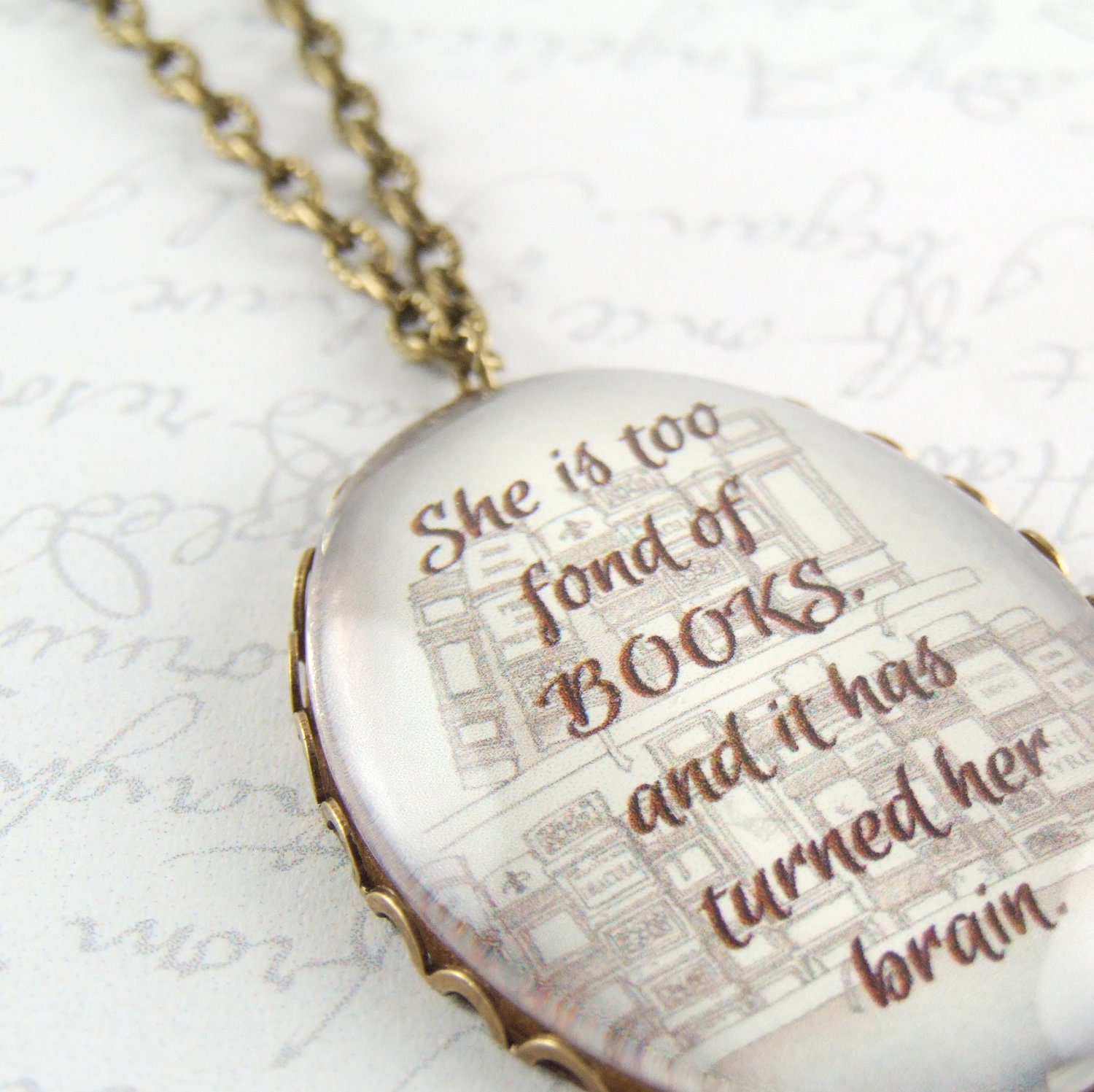 Literary Glass Necklace - Book Quote - She Is Too Fond Of Books - Louisa May Alcott