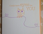 Love Card - I only have eyes for you - Letterpress card