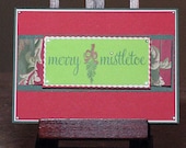 Red/Green Merry Mistletoe Christmas Holiday Greeting Card