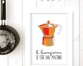 IL BUONGIORNO... - Coffee quote poster art print italian recipe print letterpress Kitchen vintage retro