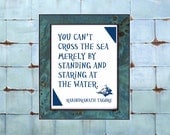 Printable poster, 8x10 motivational words, 5x7, Tagore quote. Inspirational aphorism, Crossing the Sea, blue and white