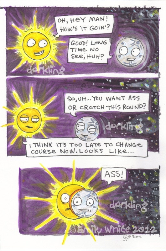 Vulgar Eclipse sun and moon joke Original Dorkling comic Illustration lowbrow humor cartoon Art galaxy outer space