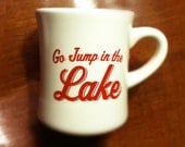 Go Jump in the Lake red "Diner" mug