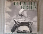 Vintage Book  Out of the Forties by Nicholas Lemann  1983