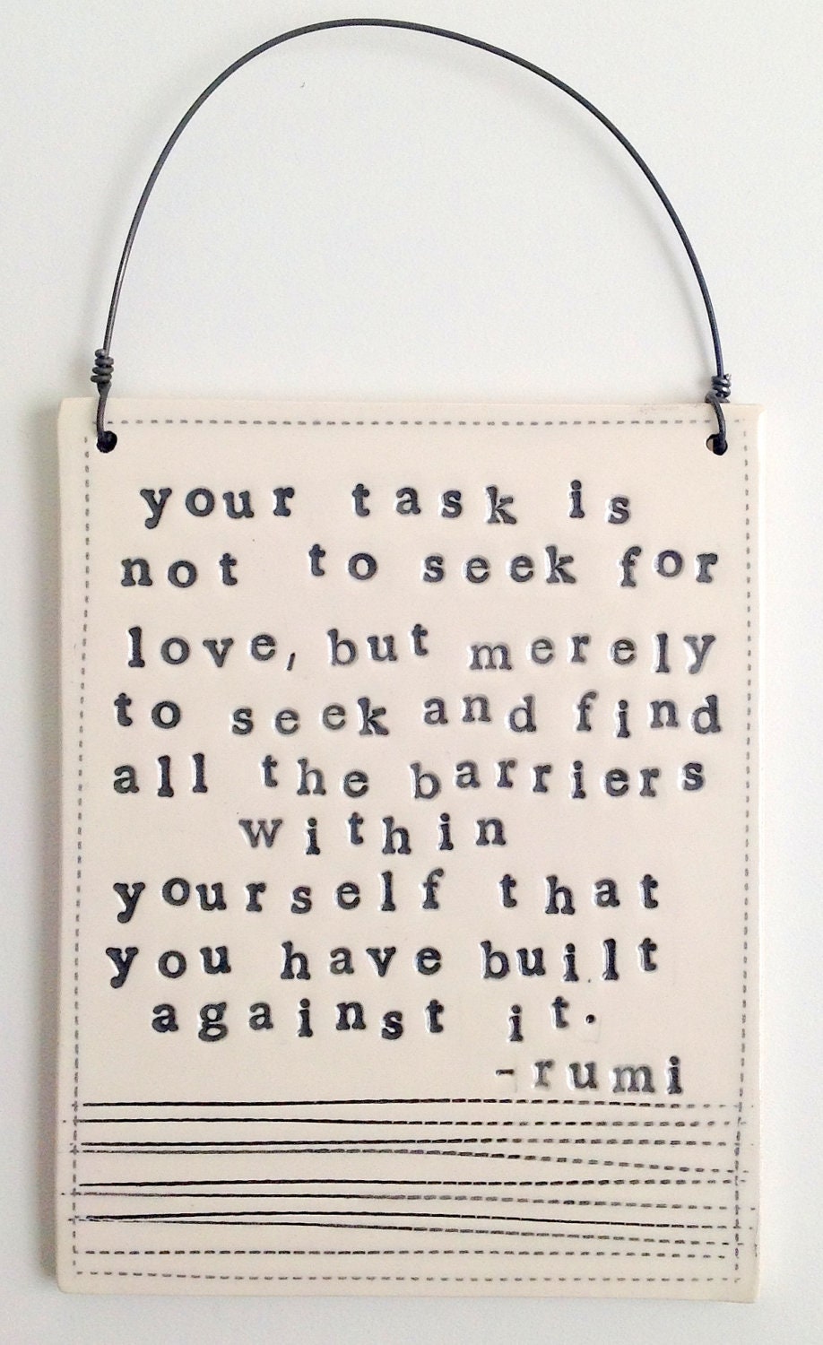 plaque find all the barriers rumi quote.  MADE TO ORDER