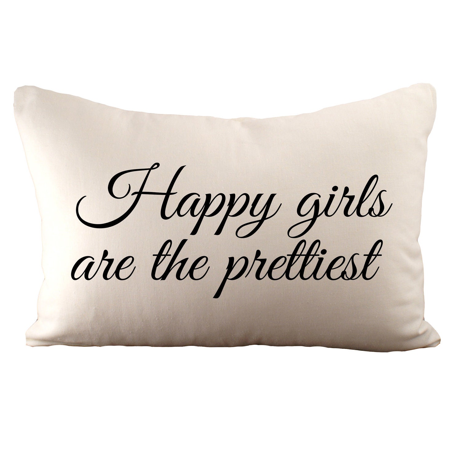 Happy Girls Are The Prettiest - Hemp & Organic Cotton Cushion Cover - 12x18