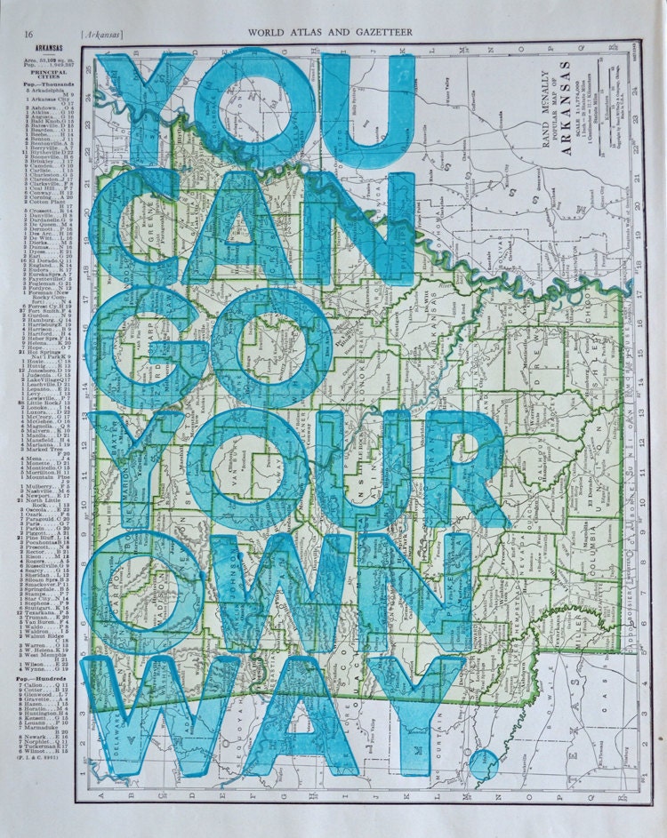 Arkansas  / You Can Go Your Own Way/ Letterpress Print on Antique Atlas Page