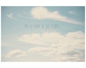 daydreamer, sky clouds color photo print - whimsical fine art landscape photography, peace, blue, white, inspirational quote