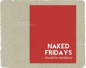 Funny Digital Art Print Naked Fridays Humorous Typography Poster Bright Tomato Red