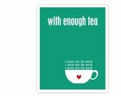 With Enough Tea Digital Art Poster Typographic Print - Pantone Emerald Green Typography Teacup