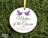 Mother of The Groom Wedding Favor Keepsake Ornament  -Personalized Holiday Ornament -  Porcelain Christmas Ornament - Custom Colors