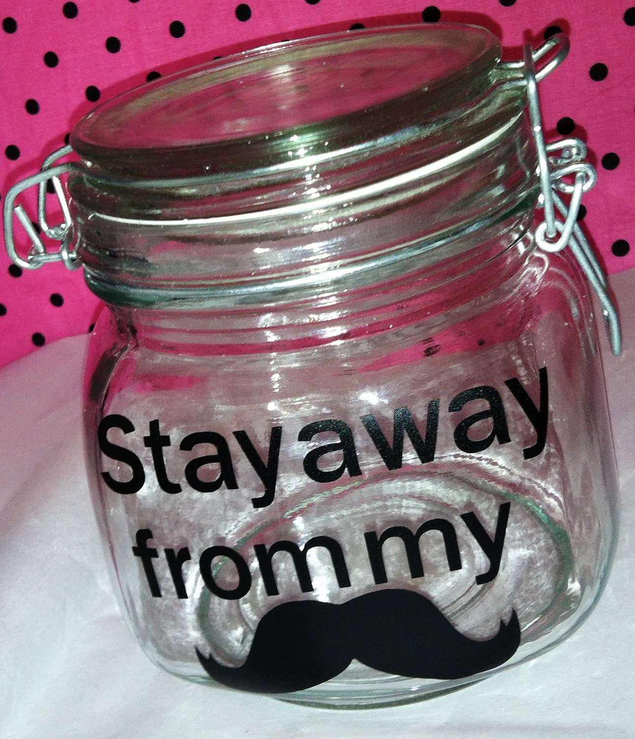 Stay away from my stache change jar. Makes a great gift and can be personalized.