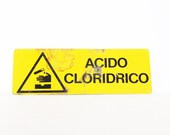 Vintage industrial metal sign - acid
