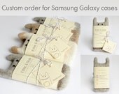 Custom orders for Samsung Galaxy 3S