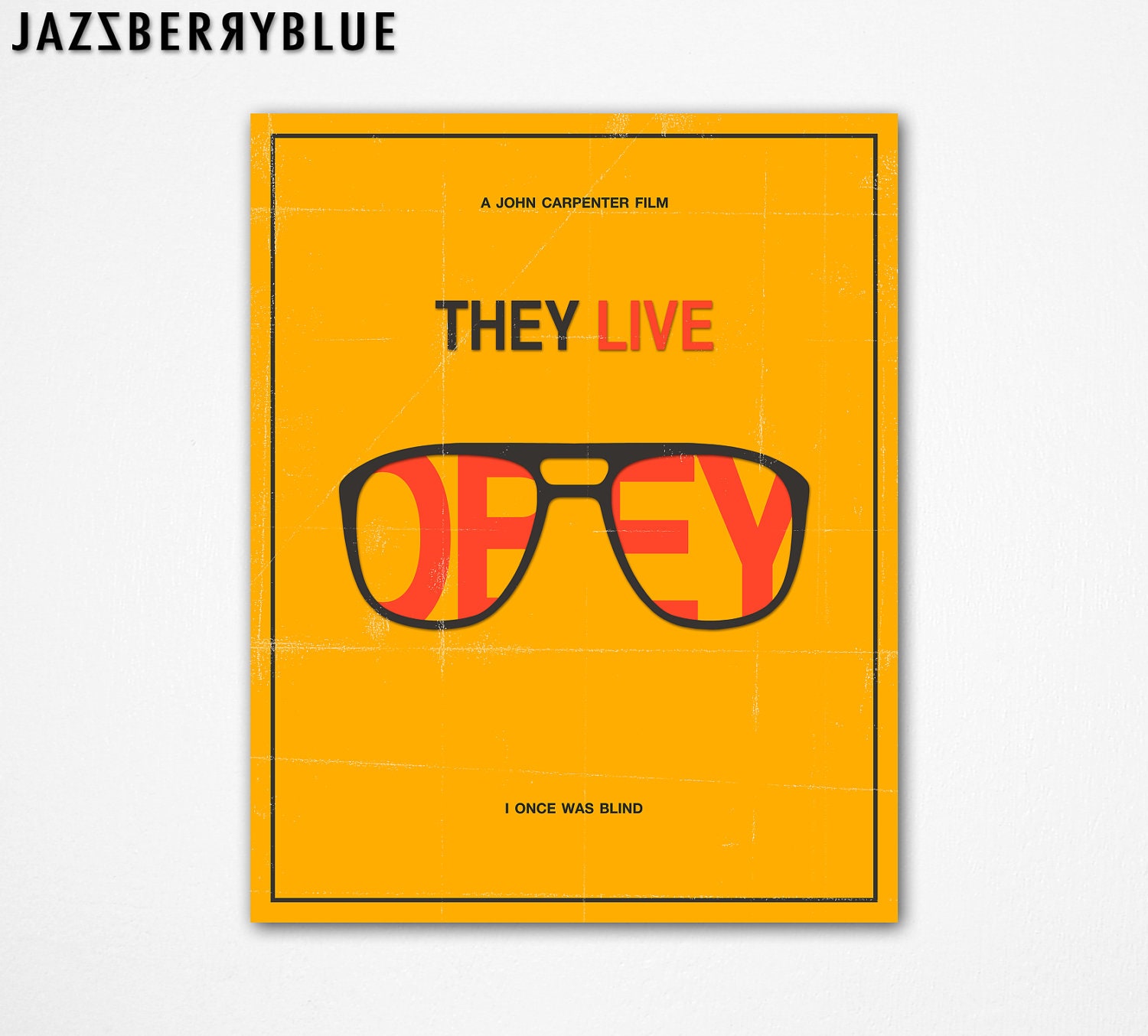 8x10 Art Print, THEY LIVE Minimalist Movie Poster Pop Artwork for the home wall decor by Modern Artist Jazzberry Blue