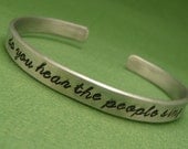 Les Miserables Inspired - Do You Hear The People Sing - A Hand Stamped Aluminum Bracelet