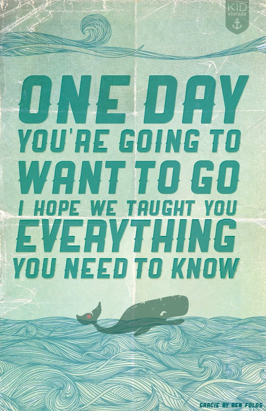 One Day... Print with Ben Folds' Gracie lyric