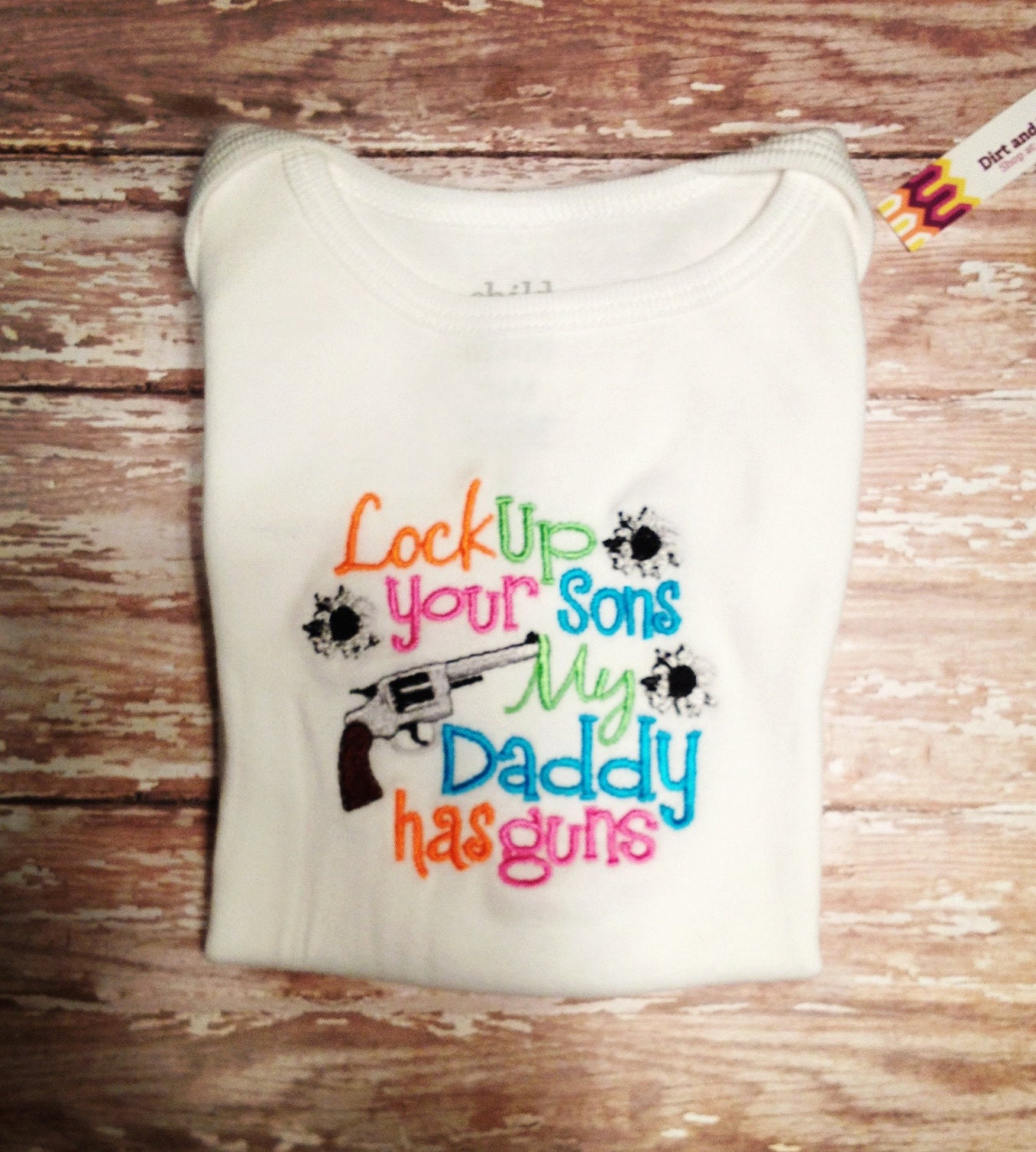 Lock up your sons my daddy has guns Onesie