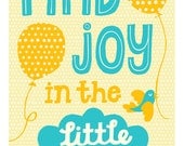 Find Joy in the Little Things Print 5x7