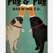 Pugs CUSTOM PERSONALIZED Pug & Pug Pug dog Brewing Company Beer Sign 12x18x1.5 Gallery Wrapped Canvas Wall Art - Ready-to-Hang
