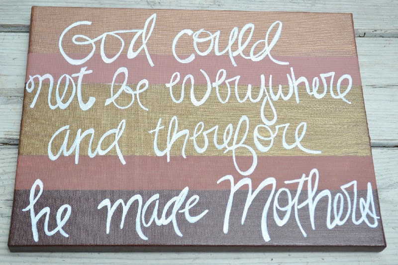 God Made Mothers Quote on 11x16 Canvas