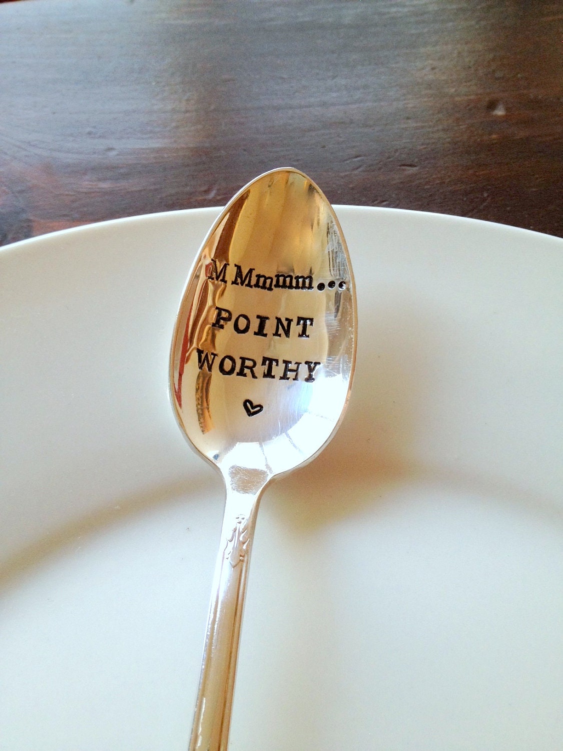 MMmmm...Point Worthy (TM)- Hand Stamped Spoon - Vintage Gift -  Every Day Vintage